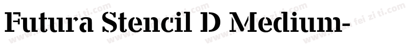 Futura Stencil D Medium字体转换